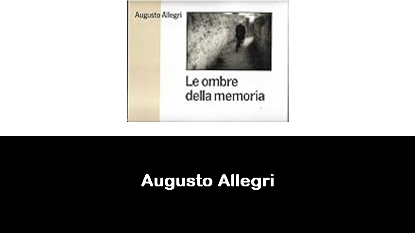 libri di Augusto Allegri