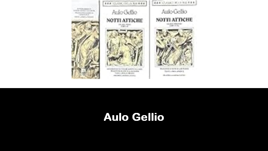 libri di Aulo Gellio