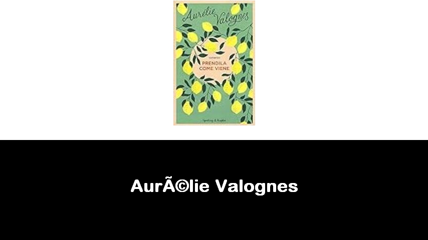 libri di Aurélie Valognes