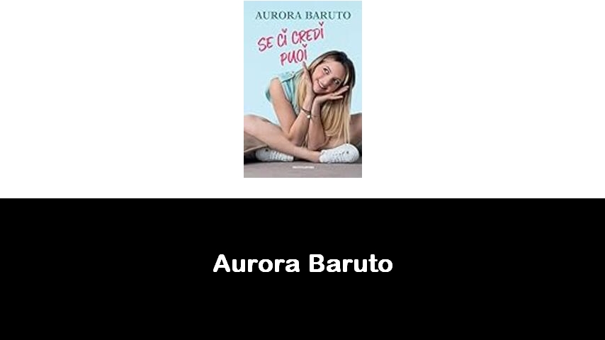 libri di Aurora Baruto