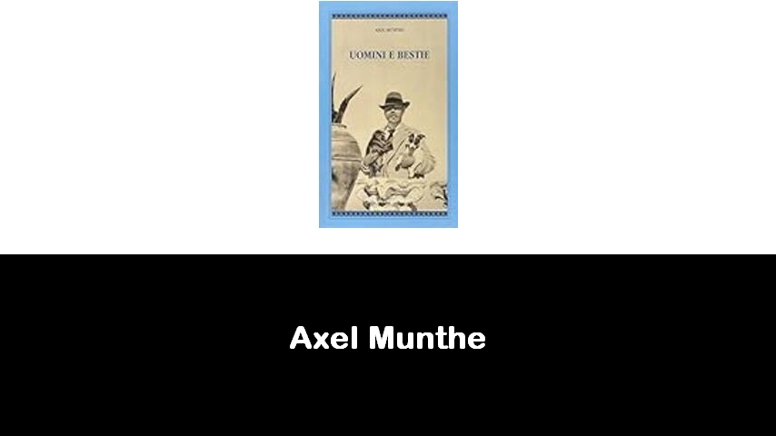 libri di Axel Munthe