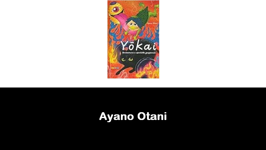 libri di Ayano Otani