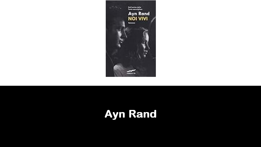 libri di Ayn Rand