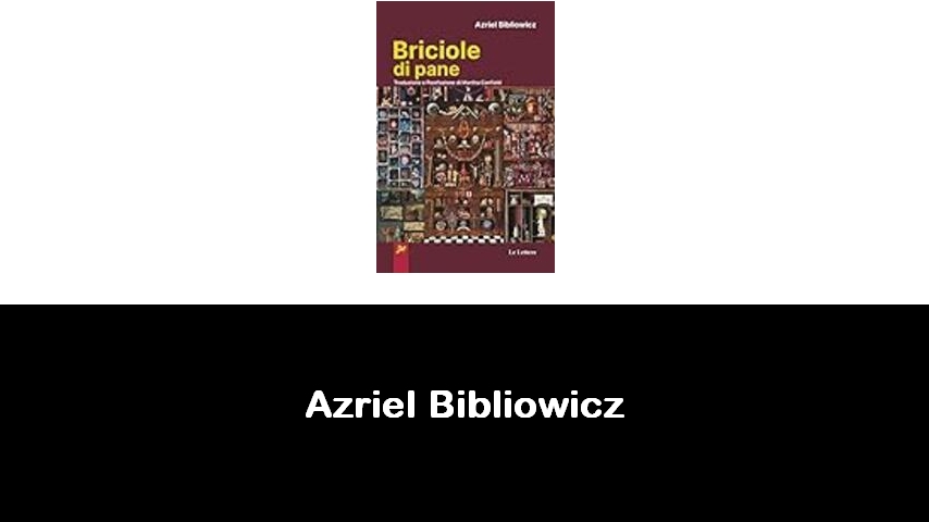 libri di Azriel Bibliowicz