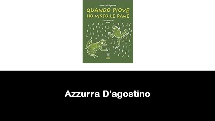 libri di Azzurra D'agostino