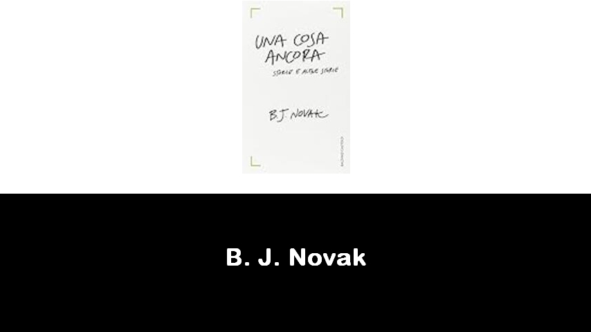 libri di B. J. Novak