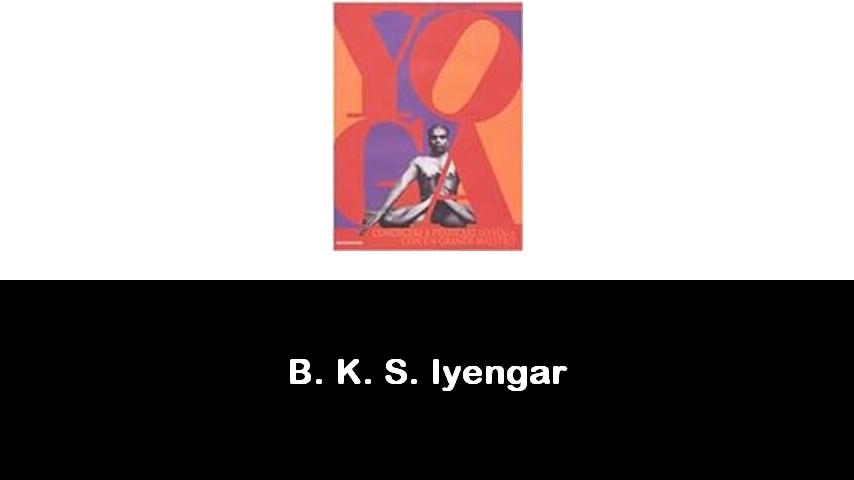 libri di B. K. S. Iyengar