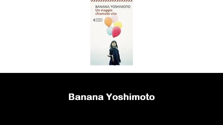 libri di Banana Yoshimoto