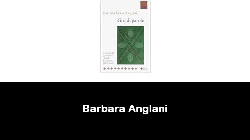 libri di Barbara Anglani