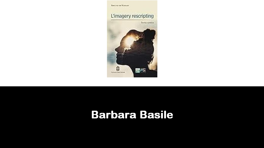 libri di Barbara Basile