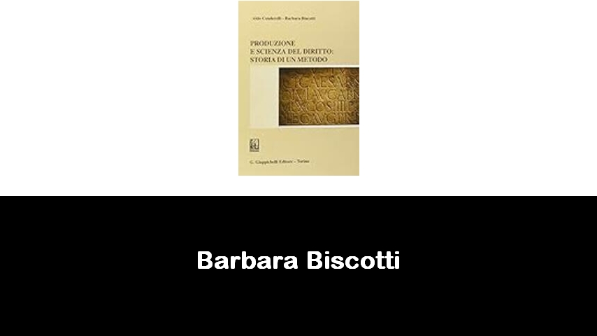 libri di Barbara Biscotti