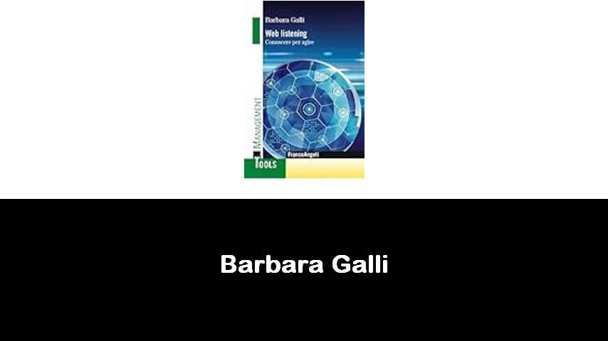 libri di Barbara Galli