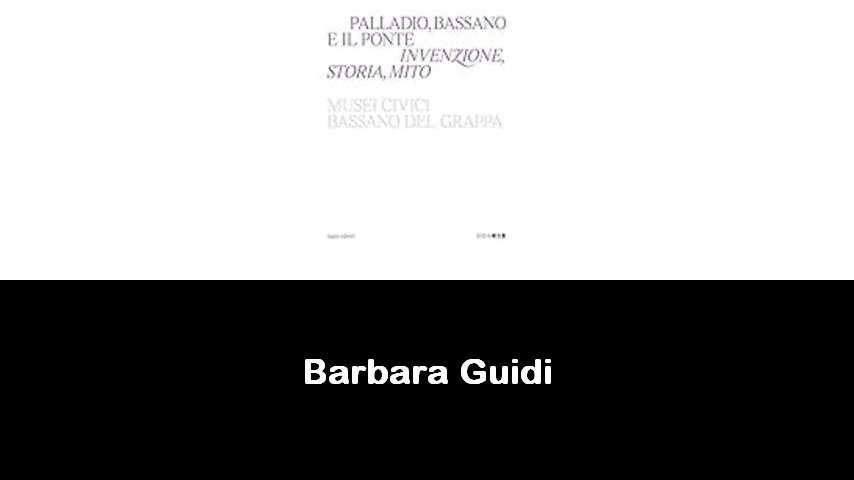 libri di Barbara Guidi