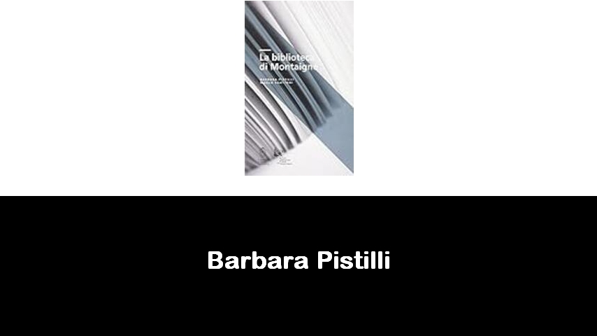 libri di Barbara Pistilli