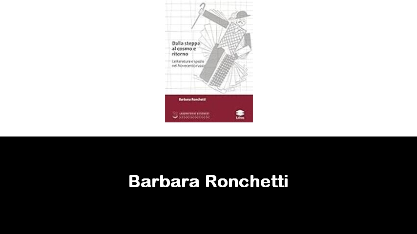 libri di Barbara Ronchetti