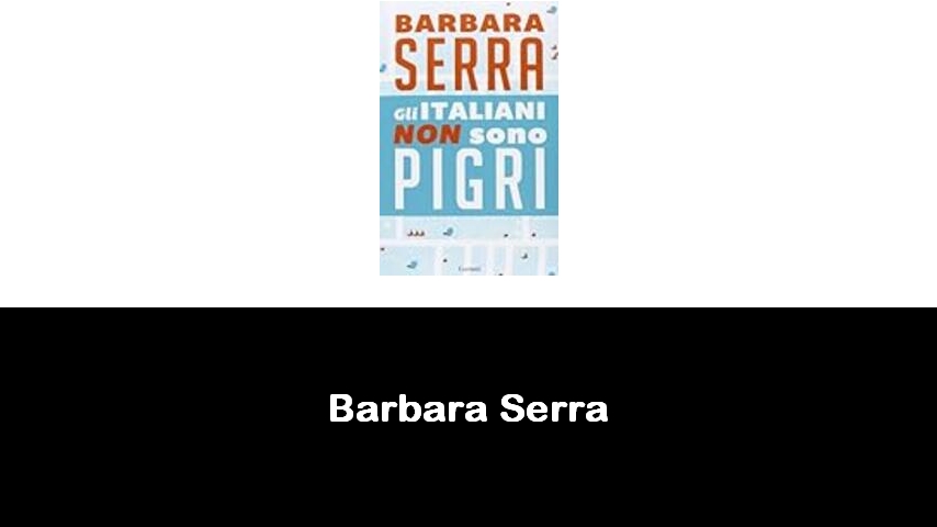 libri di Barbara Serra