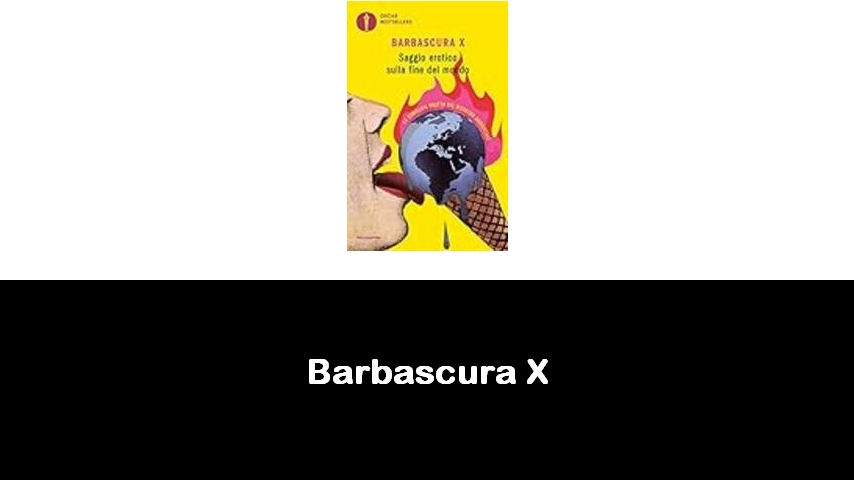 libri di Barbascura X