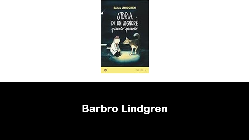 libri di Barbro Lindgren