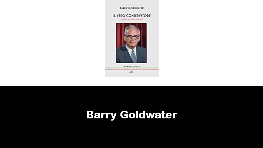 libri di Barry Goldwater