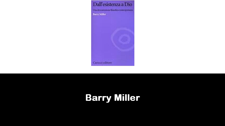 libri di Barry Miller