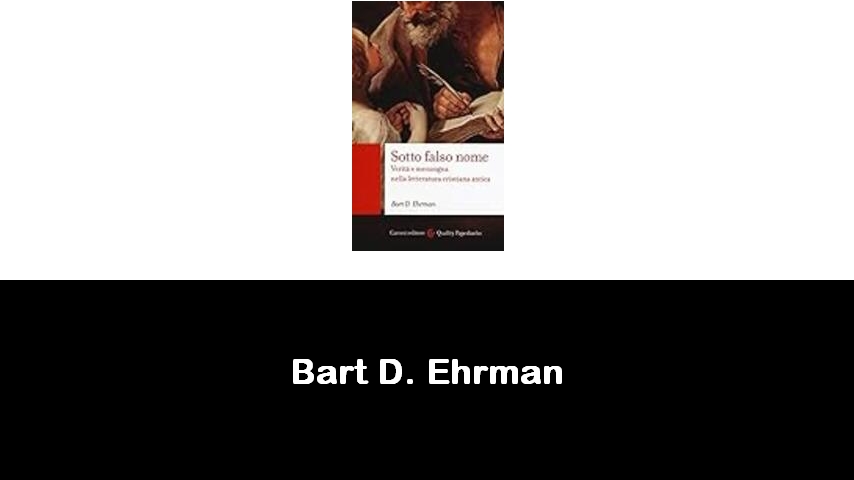 libri di Bart D. Ehrman