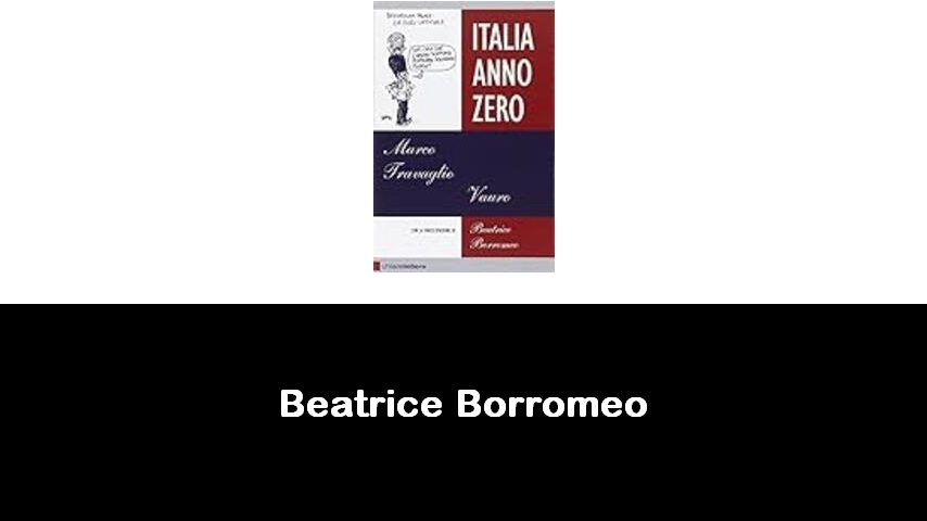 libri di Beatrice Borromeo