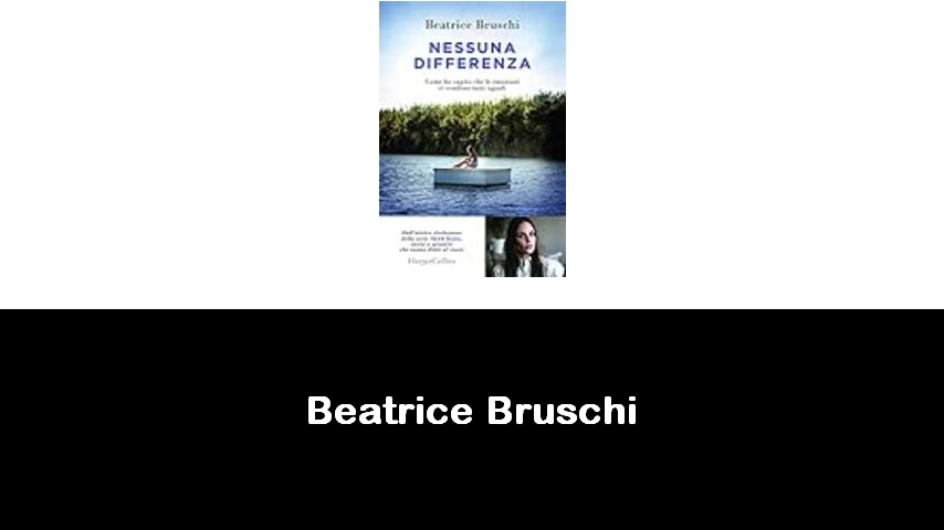 libri di Beatrice Bruschi