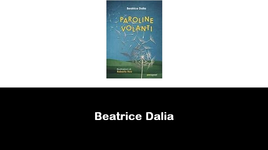 libri di Beatrice Dalia