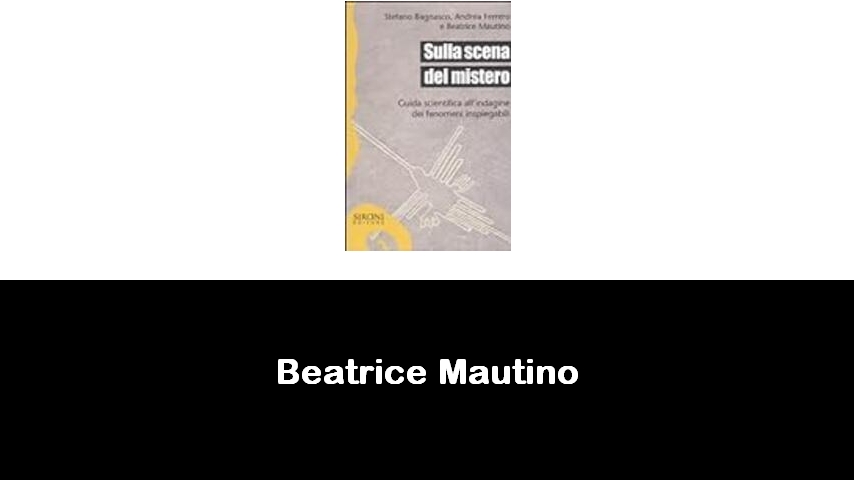 libri di Beatrice Mautino