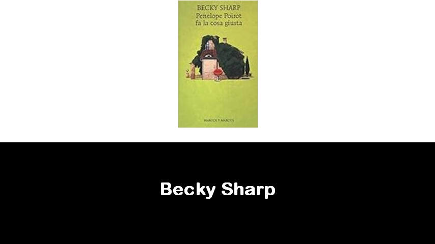 libri di Becky Sharp