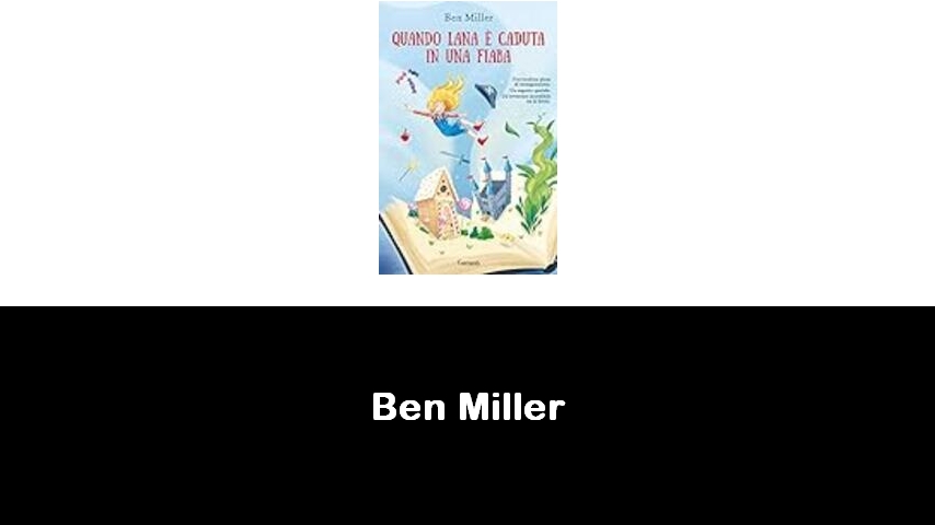 libri di Ben Miller