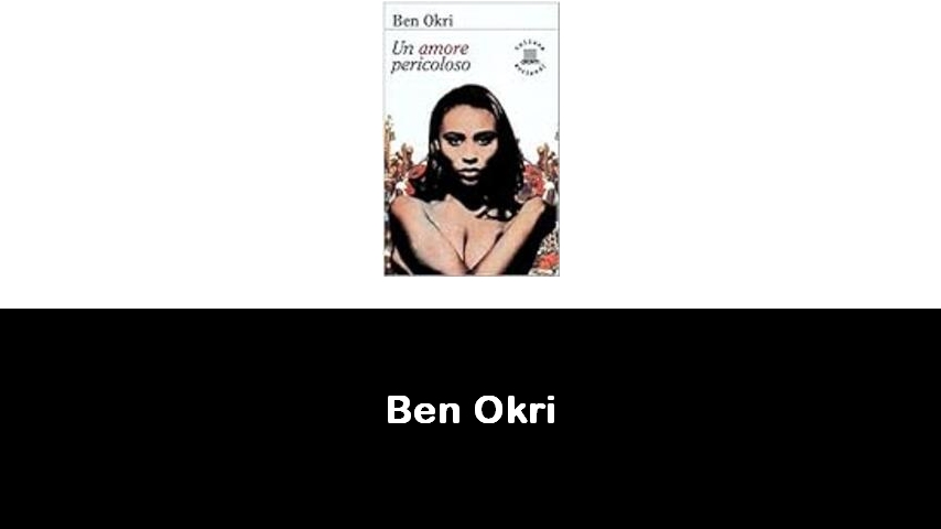 libri di Ben Okri