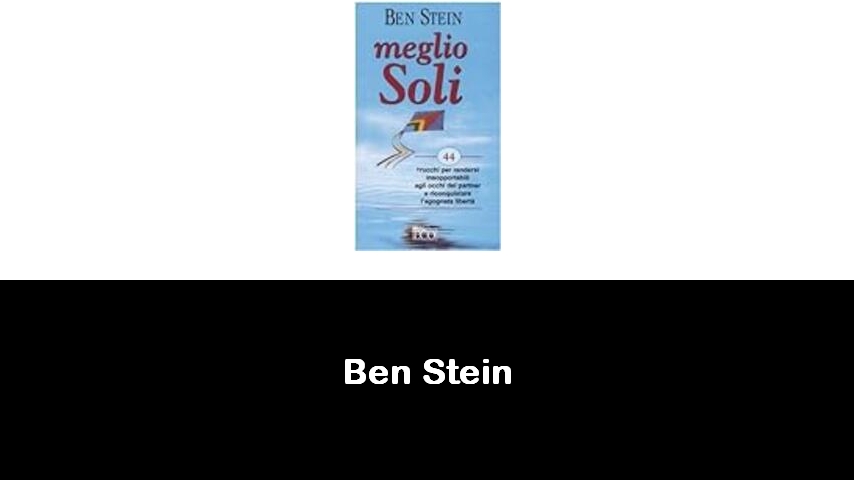 libri di Ben Stein