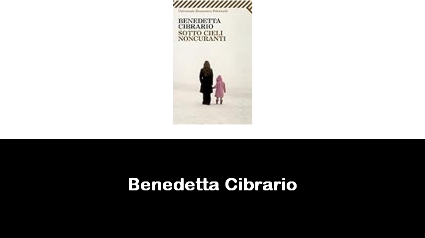 libri di Benedetta Cibrario