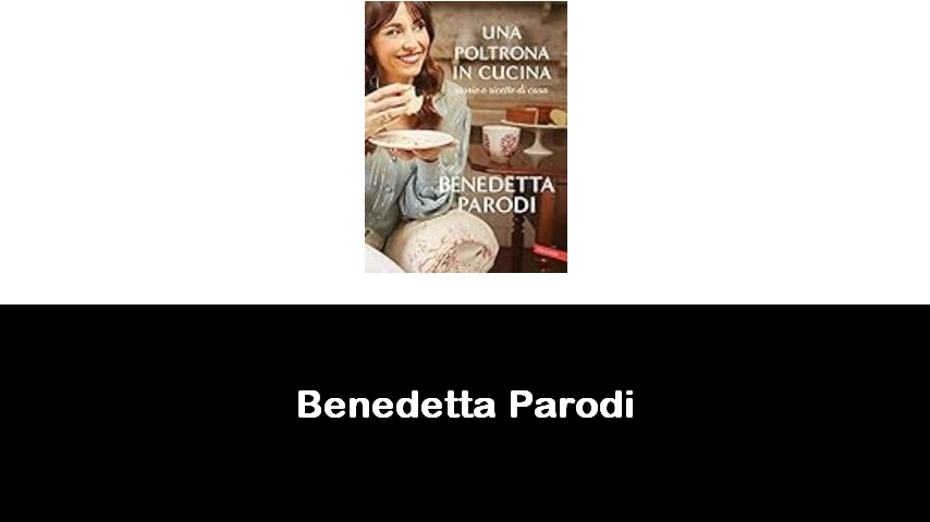 libri di Benedetta Parodi