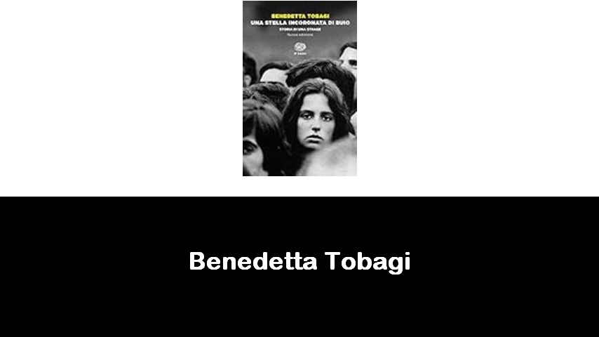 libri di Benedetta Tobagi