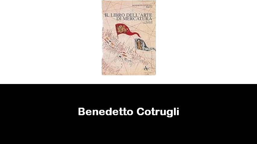 libri di Benedetto Cotrugli