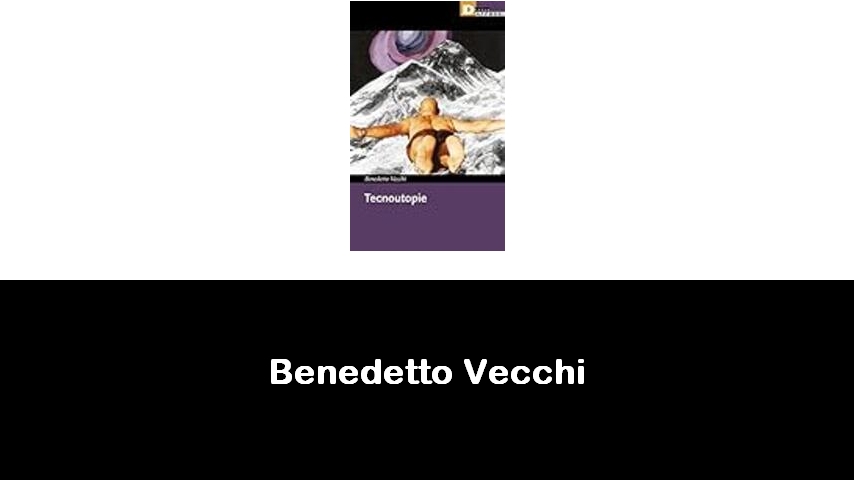 libri di Benedetto Vecchi