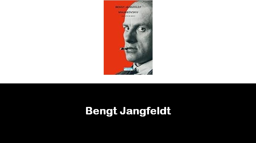 libri di Bengt Jangfeldt