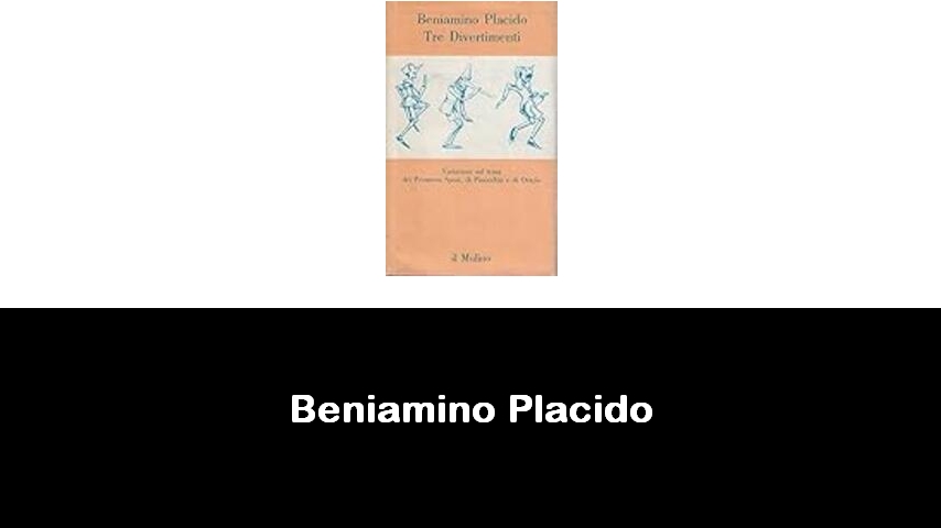 libri di Beniamino Placido