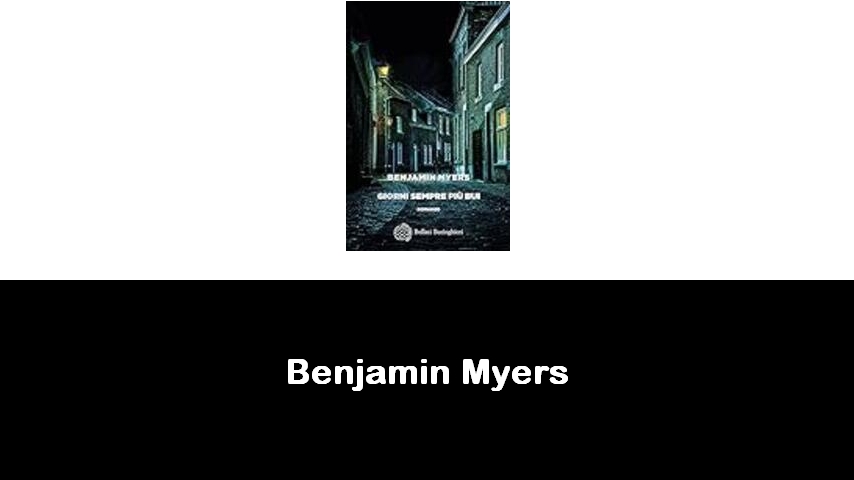 libri di Benjamin Myers