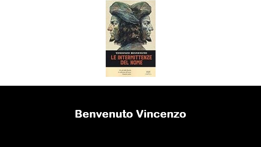 libri di Benvenuto Vincenzo