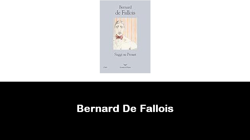 libri di Bernard De Fallois