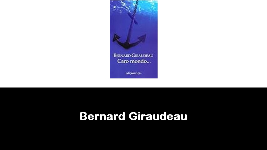 libri di Bernard Giraudeau