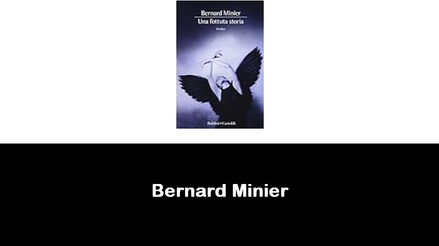 libri di Bernard Minier