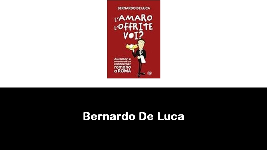 libri di Bernardo De Luca