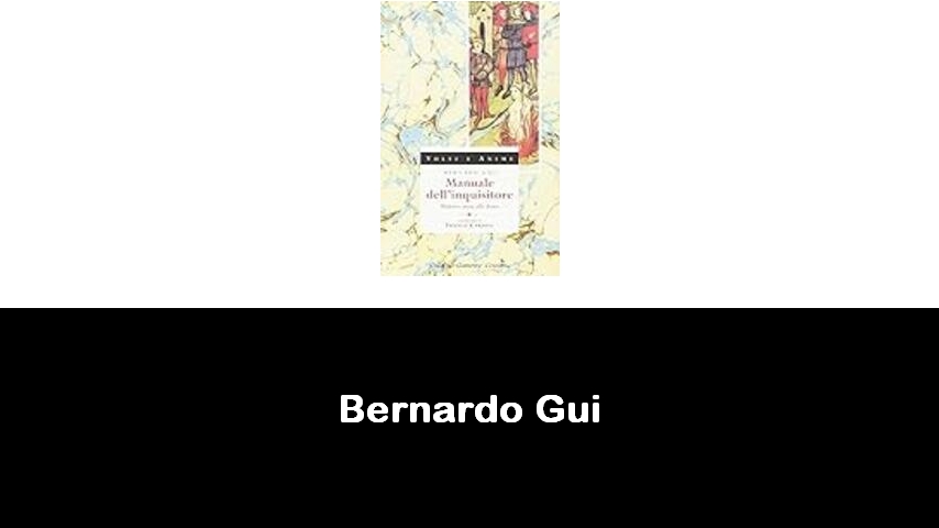 libri di Bernardo Gui