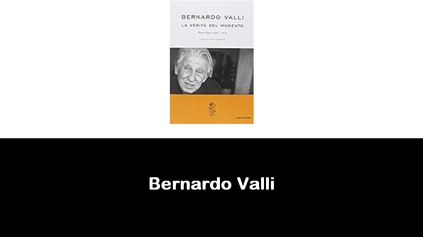 libri di Bernardo Valli