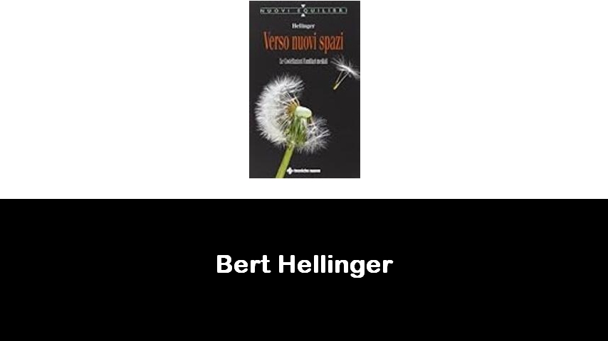 libri di Bert Hellinger