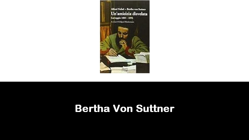 libri di Bertha Von Suttner